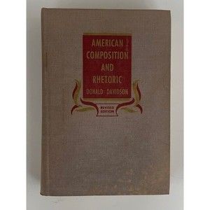 American Composition and Rhetoric by Donald Davidson 1947 Revised Edition (Rare)